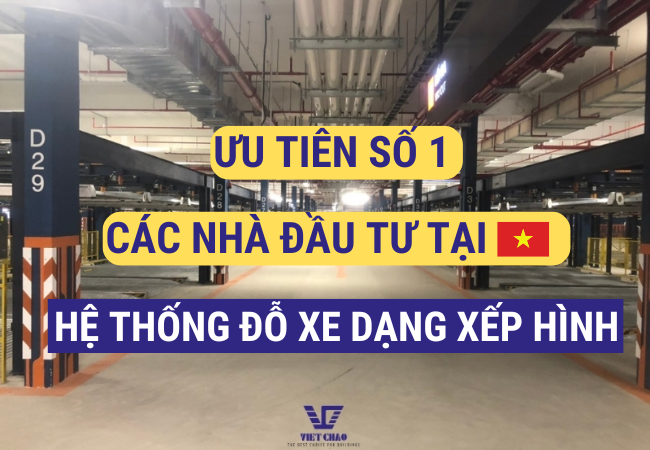 Ưu tiên số 1 của các chủ đầu tư tại Việt Nam: Hệ thống đỗ xe dạng xếp hình