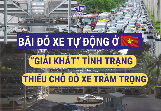 Bãi đỗ xe tự động ở Việt Nam: “Giải khát” tình trạng thiếu chỗ đỗ xe trầm trọng